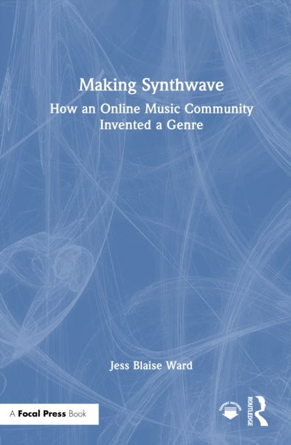 Book cover of: Making Synthwave