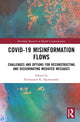 Book cover of: Covid-19 Misinformation Flows