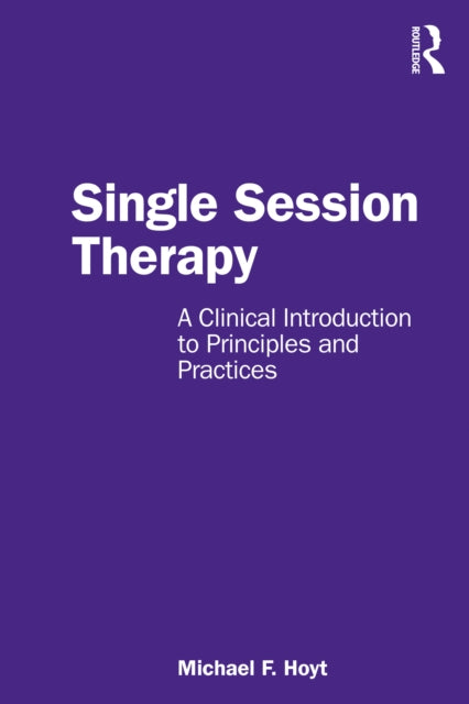 Book cover of: Single Session Therapy. By: Michael F. Hoyt