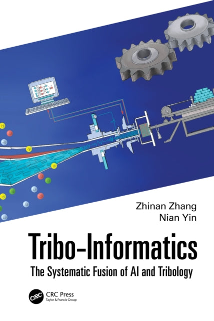 Book cover of: Tribo-Informatics. By: Zhinan Zhang