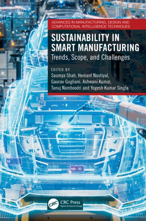 Sustainability in Smart Manufacturing