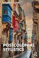 Book cover of: Postcolonial Stylistics. By: Esterino Adami