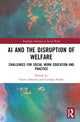 Book cover of: AI and the Disruption of Welfare
