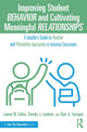 Book cover of: Improving Student Behavior and Cultivating Meaningful Relationships. By: Lauren W. Collins