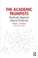 Book cover of: Academic Trumpists. By: David L. Swartz