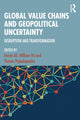 Book cover of: Global Value Chains and Geopolitical Uncertainty