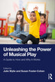 Book cover of: Unleashing the Power of Musical Play