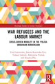 Book cover of: War Refugees and the Labour Market