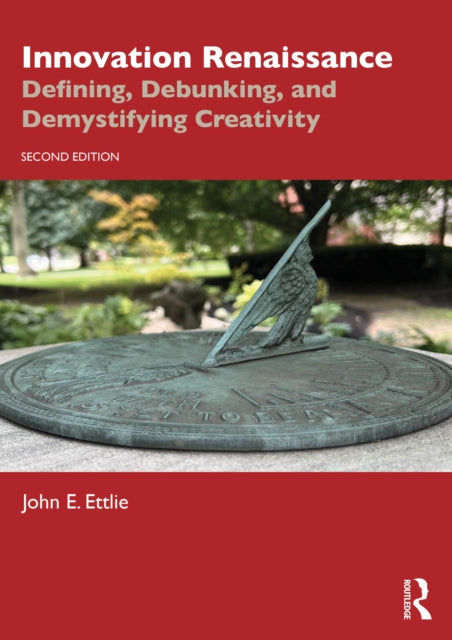 Book cover of: Innovation Renaissance. By: John E. Ettlie