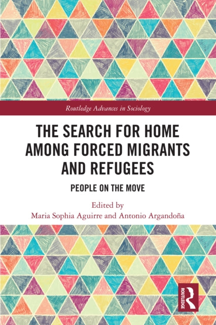 Book cover of: Search for Home among Forced Migrants and Refugees