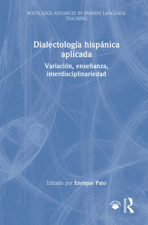 Dialectologia hispanica aplicada