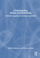 Book cover of: Understanding Health and Well-Being. By: William Montelpare
