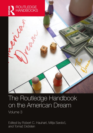 The Routledge Handbook on the American Dream