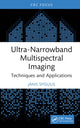 Book cover of: Ultra-Narrowband Multispectral Imaging. By: Janis Spigulis