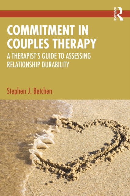 Book cover of: Commitment in Couples Therapy. By: Stephen J. Betchen