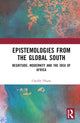 Book cover of: Epistemologies from the Global South. By: Cheikh Thiam