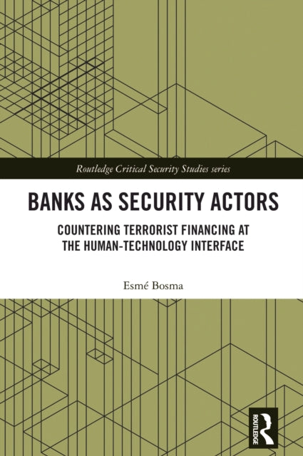 Book cover of: Banks as Security Actors. By: Esmé Bosma