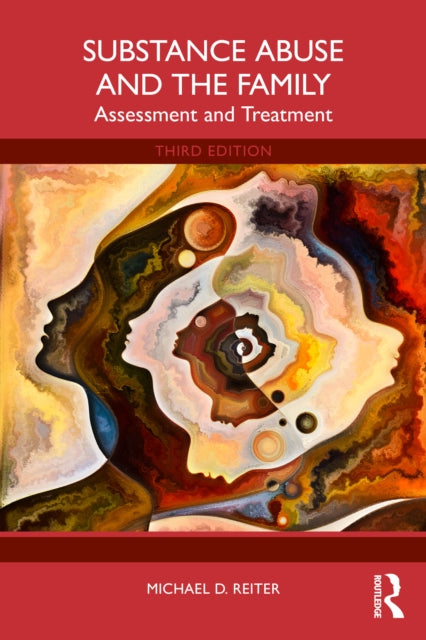 Book cover of: Substance Abuse and the Family