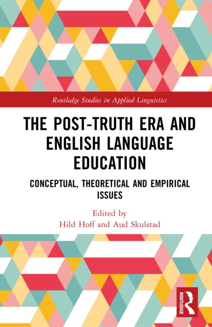 Book cover of: Post-Truth Era and English Language Education