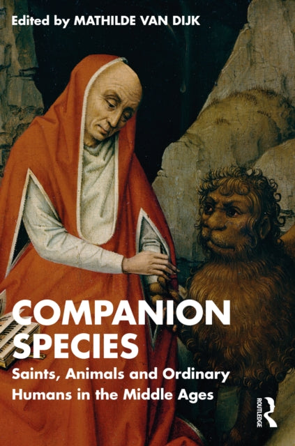 Book cover of: Companion Species. By: Mathilde van Dijk