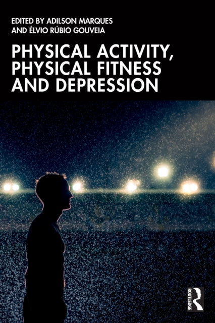 Book cover of: Physical Activity, Physical Fitness and Depression