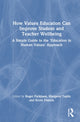Book cover of: How Values Education Can Improve Student and Teacher Wellbeing
