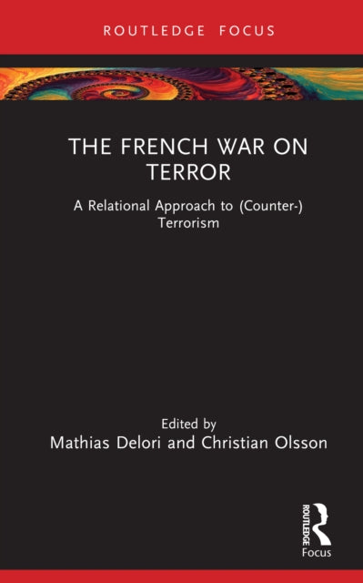 Book cover of: French War on Terror. By: Mathias Delori