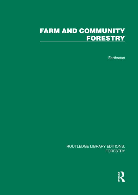 Book cover of: Farm and Comunity Forestry. By: Gerald Foley