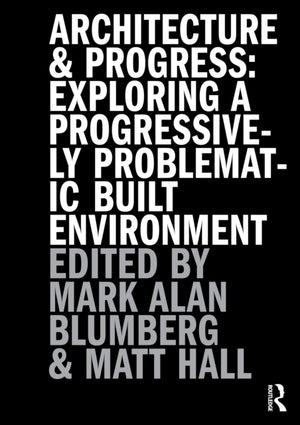 Architecture and Progress