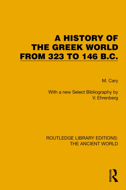Book cover of: History of the Greek World from 323 to 146 B.C.. By: Cary
