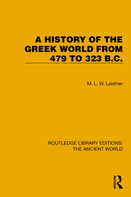 Book cover of: History of the Greek World from 479 to 323 B.C.
