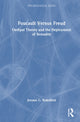 Book cover of: Foucault Versus Freud. By: Jerome C. Wakefield