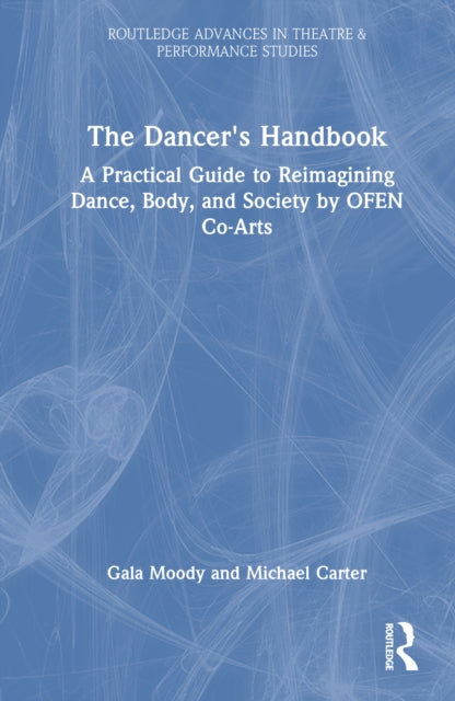 Book cover of: Dancer's Handbook. By: Gala Moody