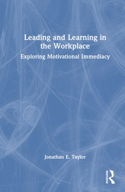 Book cover of: Leading and Learning in the Workplace