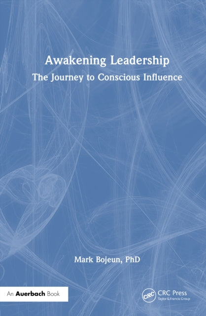 Book cover of: Awakening Leadership