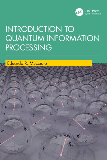 Book cover of: Introduction to Quantum Information Processing