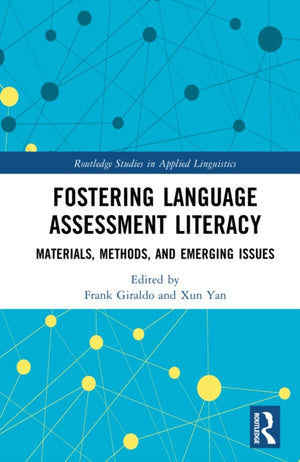 Fostering Language Assessment Literacy