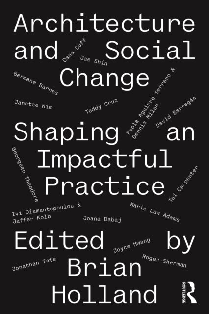 Book cover of: Architecture and Social Change. By: Brian Holland