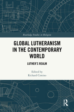 Global Lutheranism in the Contemporary World