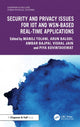 Book cover of: Security and Privacy Issues for IoT and WSN-based Real-time Applications. By: Manoj Tolani