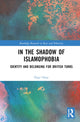 Book cover of: In the Shadow of Islamophobia