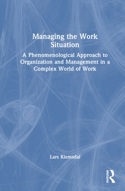 Book cover of: Managing the Work Situation