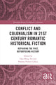Book cover of: Conflict and Colonialism in 21st Century Romantic Historical Fiction. By: Hsu-Ming Teo