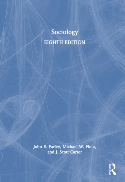 Book cover of: Sociology. By: John E. Farley