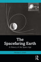 Book cover of: Spacefaring Earth. By: Michael G. Smith