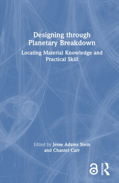 Book cover of: Designing through Planetary Breakdown