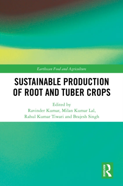 Book cover of: Sustainable Production of Root and Tuber Crops