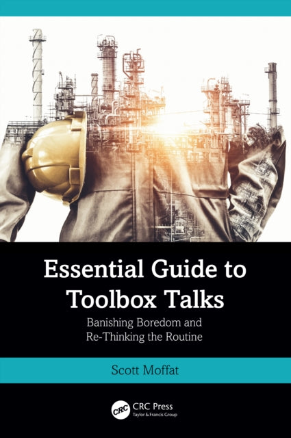 Book cover of: Essential Guide to Toolbox Talks. By: Scott Moffat