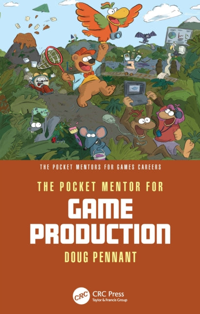 Book cover of: Pocket Mentor for Game Production