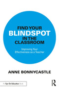 Find Your Blindspot in the Classroom